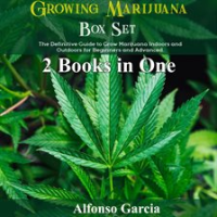 Growing_Marijuana_Box_Set